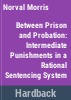 Between_prison_and_probation