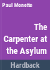 The_carpenter_at_the_asylum