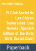 El_Club_Social_de_la_Chicas_Temerarias