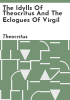 The_idylls_of_Theocritus_and_the_Eclogues_of_Virgil