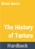 The_history_of_torture
