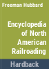 Encyclopedia_of_North_American_railroading