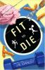 Fit_to_die