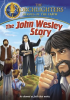 Torchlighters_-_The_John_Wesley_Story