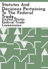 Statutes_and_decisions_pertaining_to_the_Federal_trade_commission