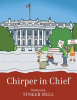 Chirper_in_Chief