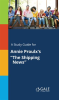 A_Study_Guide_For_Annie_Proulx_s__The_Shipping_News_