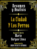 Resumen_Y_Analisis--La_Ciudad_Y_Los_Perros