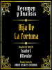 Resumen_Y_Analisis--Hija_De_La_Fortuna