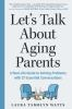 Let_s_talk_about_aging_parents