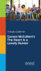A_Study_Guide_for_Carson_McCullers_s_The_Heart_Is_a_Lonely_Hunter