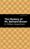 The_Mystery_of_Mr__Benard_Brown