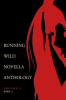 Running_Wild_Novella_Anthology_Volume_2__Part_1