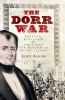 The_Dorr_War
