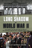 The_Long_Shadow_of_World_War_II