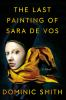 The_last_painting_of_Sara_De_Vos