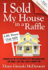 I_Sold_My_House_in_a_Raffle