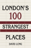 London_s_100_Strangest_Places
