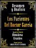 Resumen_Y_Analisis--Los_Pacientes_Del_Doctor_Garcia