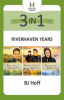 The_Riverhaven_Years_3-in-1