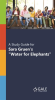 A_Study_Guide_for_Sarah_Gruen_s__Water_for_Elephants_