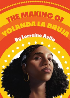 The_Making_of_Yolanda_la_Bruha