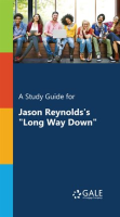 A_Study_Guide_for_Jason_Reynolds_s__Long_Way_Down_