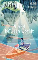 A_way_between_worlds