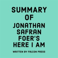 Summary_of_Jonathan_Safran_Foer_s_Here_I_Am