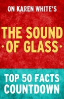 The_Sound_of_Glass__Top_50_Facts_Countdown