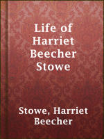 Life_of_Harriet_Beecher_Stowe