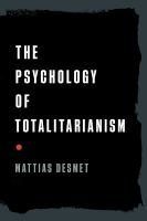 The_psychology_of_totalitarianism