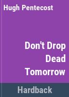 Don_t_drop_dead_tomorrow