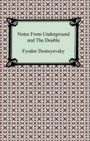 Notes_From_Underground_and_The_Double