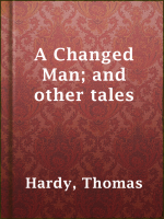 A_Changed_Man__and_other_tales