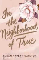 In_the_neighborhood_of_true