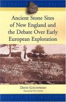 Ancient_stone_sites_of_New_England_and_the_debate_over_early_European_exploration