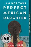 I_am_not_your_perfect_Mexican_daughter