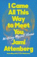 I_came_all_this_way_to_meet_you
