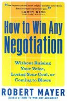 How_to_win_any_negotiation_without_raising_your_voice__losing_your_cool__or_coming_to_blows