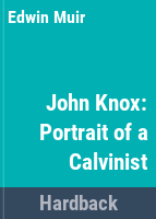 John_Knox__portrait_of_a_Calvinist