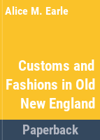 Customs_and_fashions_in_old_New_England