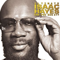 Ultimate_Isaac_Hayes__Can_You_Dig_It_
