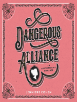 Dangerous_Alliance__An_Austentacious_Romance
