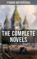 The_Complete_Novels_of_Fyodor_Dostoyevsky