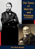 The_times_of_Melville_and_Whitman