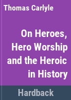 On_heroes__hero-worship__and_the_heroic_in_history