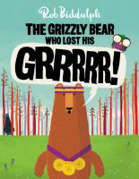 The_grizzly_bear_who_lost_his_grrrrr_