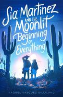 Sia_Martinez_and_the_moonlit_beginning_of_everything