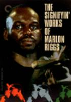 The_signifyin__works_of_Marlon_Riggs